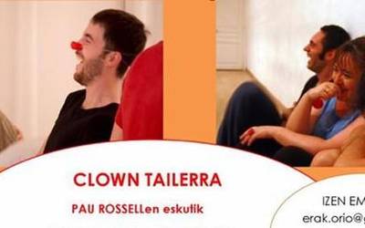 Clown tailerra antolatu du Erak zentroak