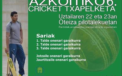 Asteburuan jokatuko da Azkoitiko 6. Cricket Txapelketa