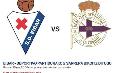 Eibar – Deportivo norgehiagoka ikusteko sarrerak lortu