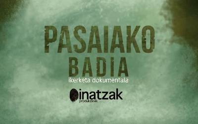 'Pasaiako badia' dokumentala Kafe Antzokian ikusgai