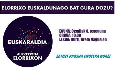 Elorrixo euskaldunagoa gura dozu? Gaur, otsailak 8, etorri Iturrira!