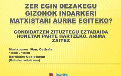 Gizonek indarkeria matxistaren aurrean zer egin dezaketen eztabaidatzeko hitzordua, Barrikan