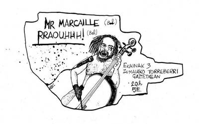 Mr. Marcaille eta Rrai¡ouhhh! belgikarren kontzertua, igandean, Gaztetxean