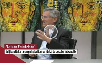 Joseba Intxausti: "Frantzisko Asiskoa ez zen iraultzailea, baina aldakuntza guztietarako mezuak eta eredua eman zituen"