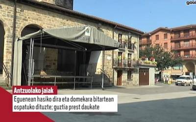 Guztia prest dute Antzuolako jaietarako