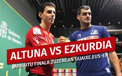 Jarraitu Ezkurdia eta Altunaren arteko finala zuzenean Guaixe.eus-en