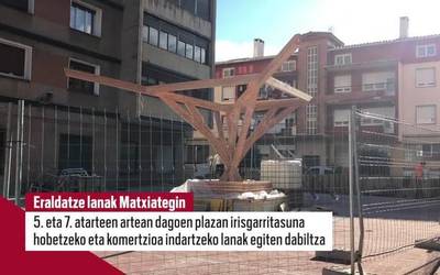 Laster amaituko dituzte irisgarritasuna hobetzeko eta komertzioa indartzeko Matxiategiko lanak