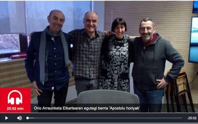 'Apostolu horiyak' proiektua aurkeztu dute Euskadi Irratian