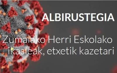 Albirustegia: Herri Eskolako ikasleak, etxetik kazetari