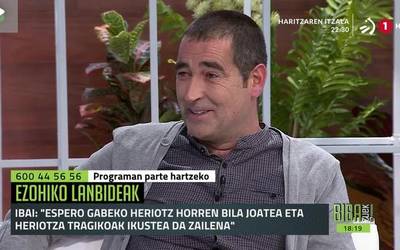 “Egia da ofizio arraroa eta nahiko iluna dela”