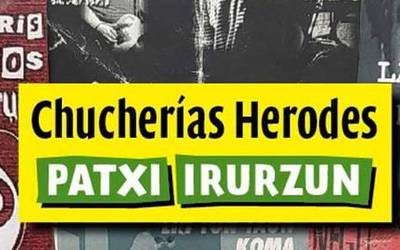 'Chucherias Herodes', Patxi Irurtzun liburuzainaren liburu berria