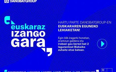 "Euskaraz izango gara" lelopean kaleratu du aurten Danobatgroup-ek euskararen eguneko lehiaketa