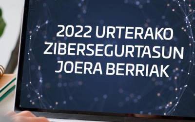 2022 urterako zibersegurtasun joera berriak
