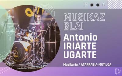 Antonio Iriarte Ugarteren euskal musikarik gogokoena