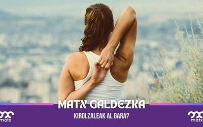 Matx galdezka: kirolzaleak al gara?