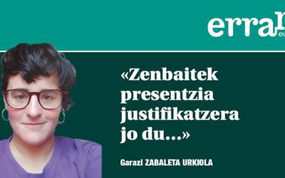 Poliziak ez nau zaintzen, lagunek bai