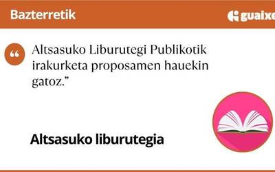 Altsasuko Liburutegi Publikotik irakurketa proposamen hauekin gatoz: