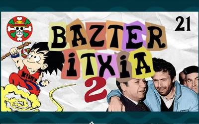 Bazter Itxia 2 #21 - Animeak bahitzen