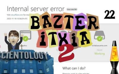 Bazter Itxia 2 #22 | Tebas Zientziologo