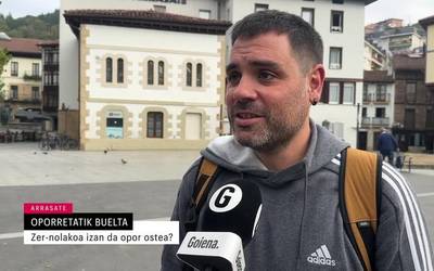 Zer-nolakoa izan da oporretatik buelta?