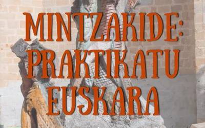 Euskararekin gehiago: Mintzakide: Praktikatu euskara